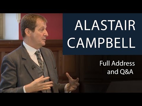 Alastair Campbell | Full Address and Q&A | Oxford Union