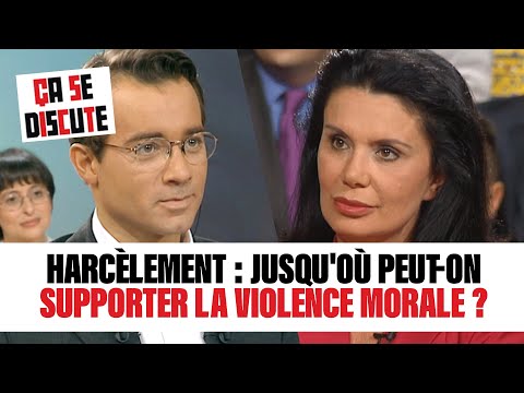 Harcèlement : jusqu'où peut on supporter la violence morale ? - Ça se discute #CSD