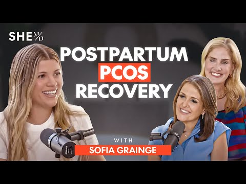 Sofia Grainge: Pregnancy, Postpartum Complications, Life-Saving Advice, and PCOS | SHE MD