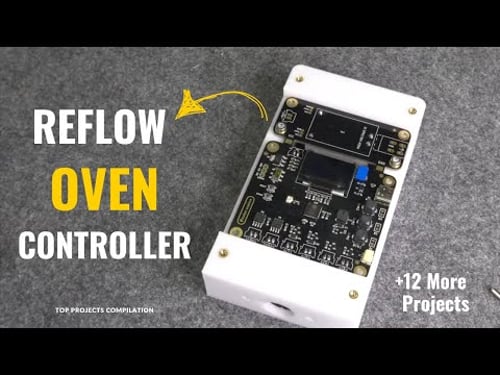 Reflow Oven Controller (and 12 More DIY Projects)