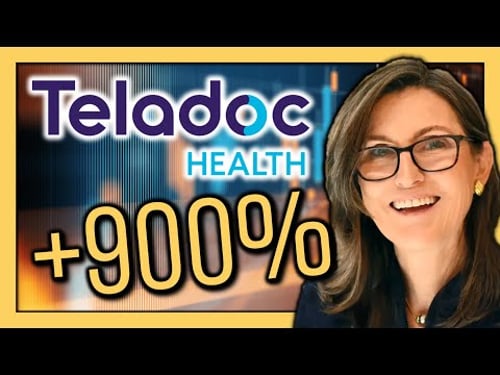 🚀 Cathie Wood Says Teladoc Stock (TDOC) Will 10X - Here's Why