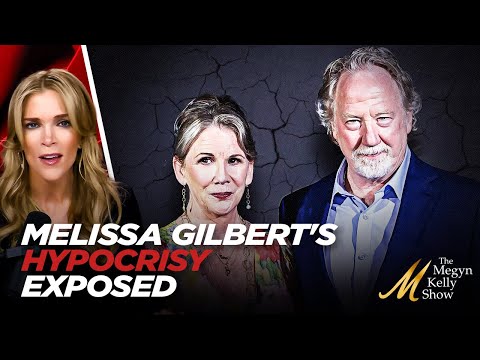 Megyn Kelly Unloads on Melissa Gilbert For Her Hypocrisy Knowing What Her HUSBAND is Accused of Now