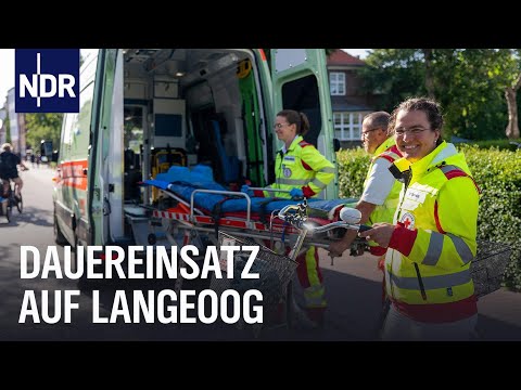 Langeoog in der Hochsaison: Inselärztin im Ausnahmezustand | Die Nordreportage | NDR Doku
