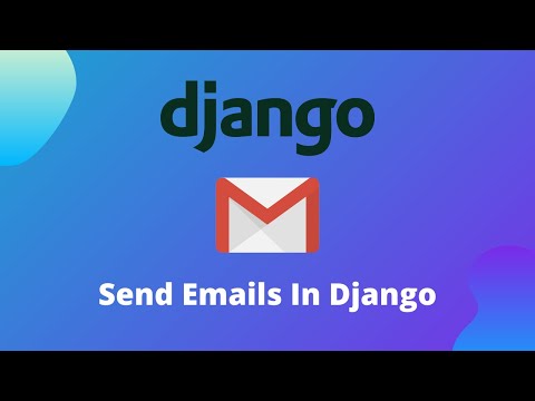 How To Send Emails In Django