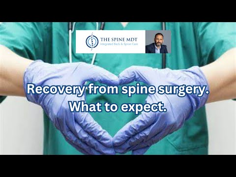 Recovery after spine surgery. What to expect.