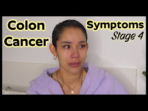 Colon Cancer Symptoms - Stage 4