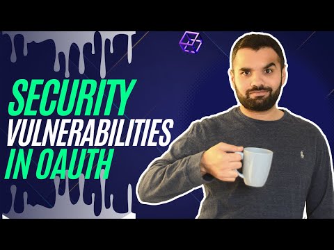 What are OAuth Security Vulnerabilities | CybersecurityTv