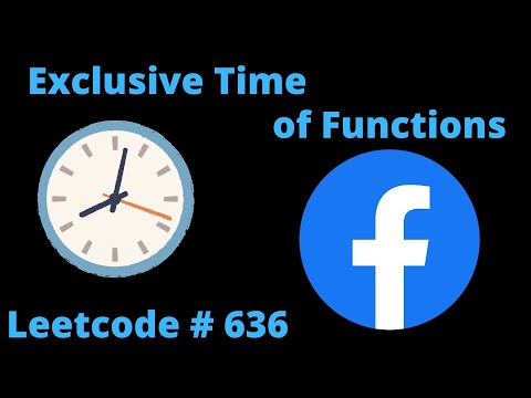 EXCLUSIVE TIME OF FUNCTIONS | LEETCODE 636 | PYTHON SOLUTION
