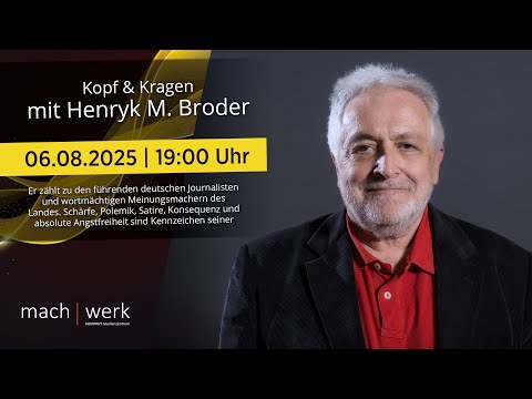 Kopf & Kragen mit HENRYK M. BRODER
