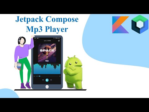 ♬ How to Build MP3 Player from scratch with Jetpack compose ♬