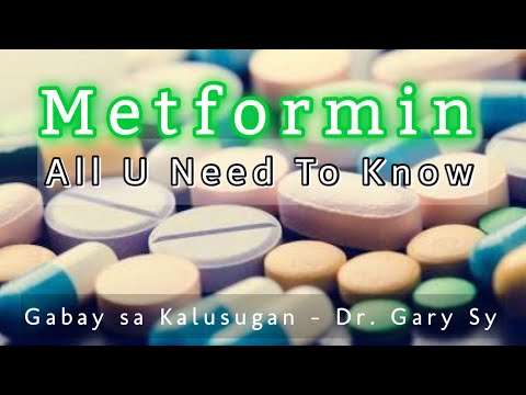 Metformin: All U Need To Know - Dr. Gary Sy
