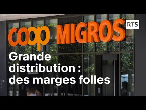 Les marges énormes de la grande distribution | RTS