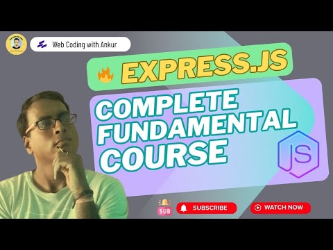 EXPRESS.JS Full Fundamentals Course | Complete Express.js Tutorial for Beginners to Advanced