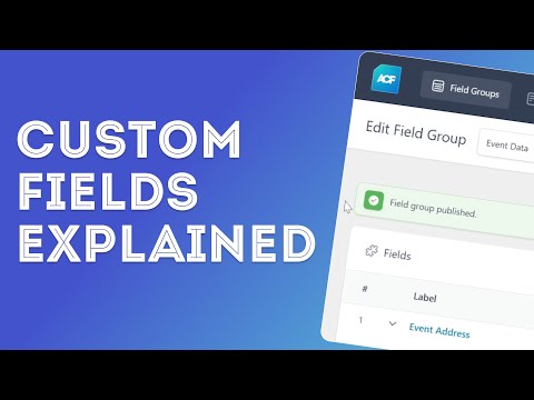 Beginners Guide to Custom Fields in WordPress (Advanced Custom Fields Tutorial)