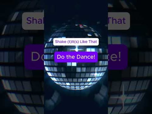 Shake (t)It(s) Like That // Do the Dance!