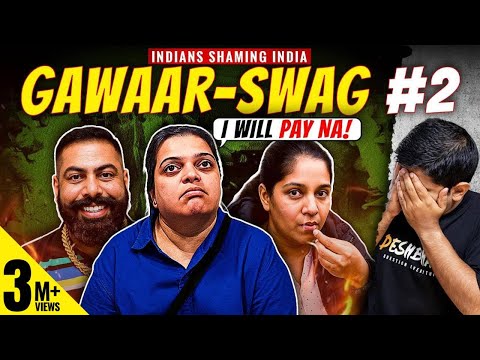 From Arrests To Creating Ruckus | Gawaar-Swag Killing India's Image Abroad | Pt. 2 | Akash Banerjee
