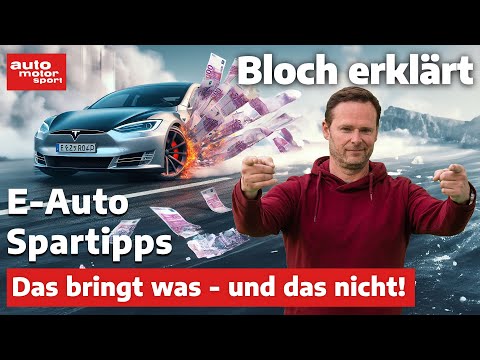Saving with an electric car: This works – and this doesn't! - Bloch explains #233