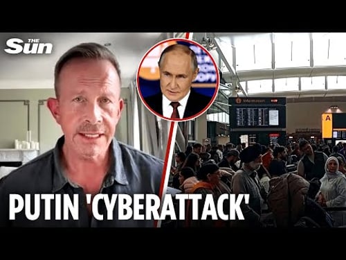 Putin ‘without doubt’ behind cyberattack on Heathrow, expert claims, with fallout ‘to last DAYS’