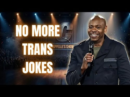 Dave Chappelle - "I Ain't Doing Trans Jokes No More"