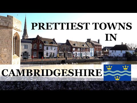 Top 10 PRETTIEST Towns in CAMBRIDGESHIRE