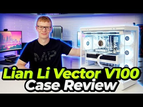 Lian Li Vector V100 Review