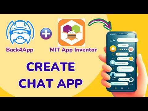 Build a Chat App with MIT App Inventor & Back4App