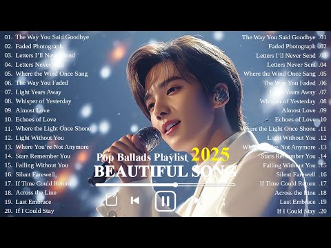 Beautiful Sad Love Songs 2025 🎵 Romantic Ballads & Heartfelt Melodies | K-Drama OST Mood