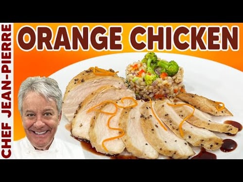 Make Orange Chicken The French Style Á L'Orange | Chef Jean-Pierre