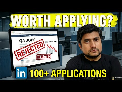 Is It Worth Applying to QA Jobs with 100 Applications?