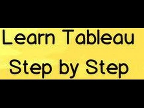 Learn Tableau step by step for Beginners