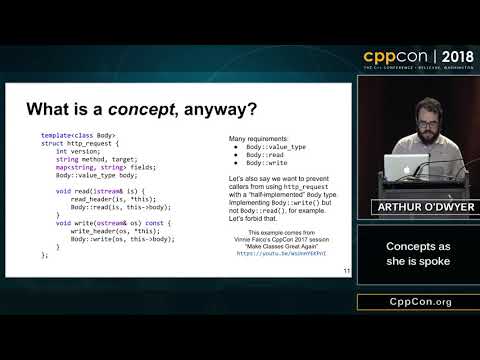 CppCon 2018: Arthur O'Dwyer “Concepts As She Is Spoke”