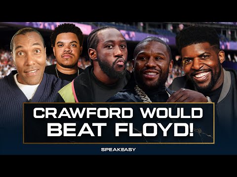 "Bud Crawford would BEAT FLOYD MAYWEAHTER!" - The Speakeasy DEBATES!
