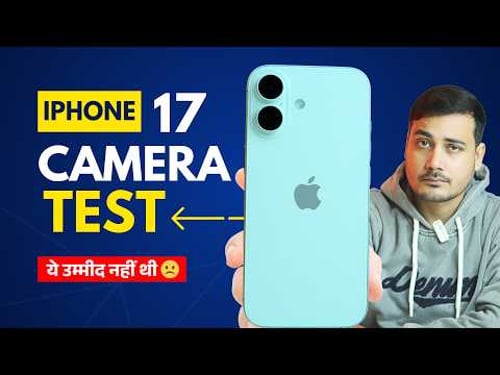 iPhone 17 Detailed Camera Test And Review - iPhone 17 Full Photos And Videos Samples