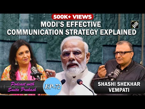 EP-72 | Story of PM Modi as an Administrator & Communicator-in-Chief with Shashi Shekhar