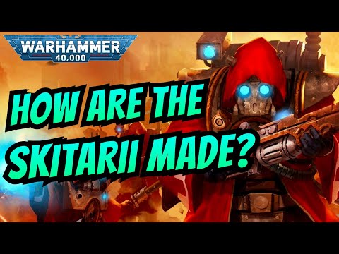 The Creation of the SKITARII | Warhammer 40k Lore