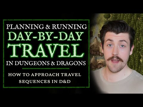 How to run travel in Dungeons and Dragons