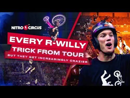 Every R-Willy trick but they get increasingly Crazier - Nitro Circus 20th Anniversary tour