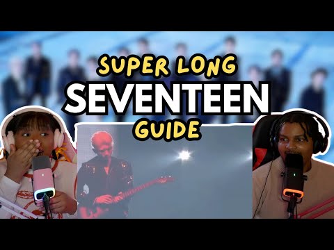 Discovering SEVENTEEN ❤️ We React To The Super Long SEVENTEEN Guide!