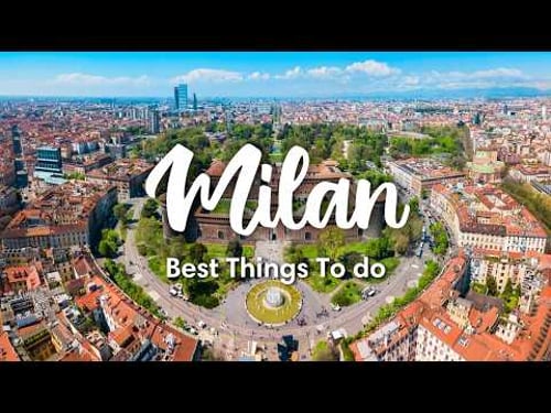 MILAN, ITALY | 10 Best Things To Do In & Around Milan