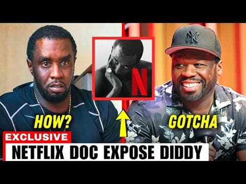 10 Shocking P. Diddy Revelations Exposed in New Netflix Documentary by 50 Cent!