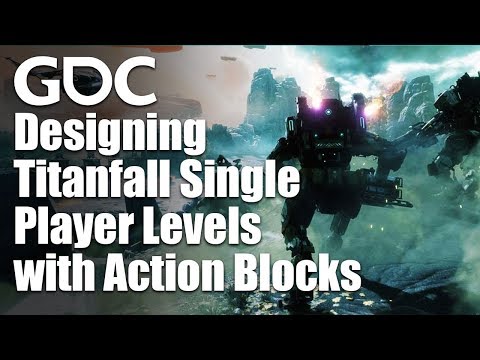 Designing Unforgettable Titanfall Single Player Levels with Action Blocks