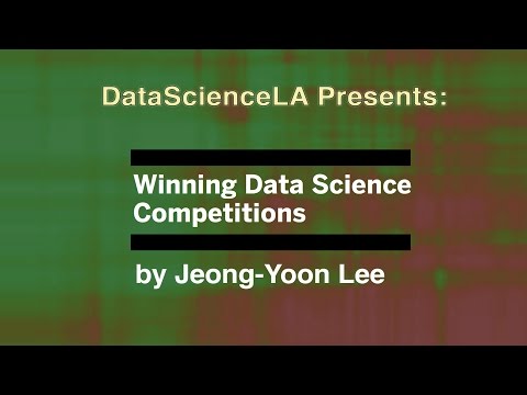 Winning Data Science Competitions: Jeong-Yoon Lee