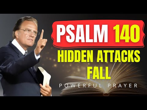 PSALM 140 Powerful Prayer: God Exposes Every Secret Plot | Billy Graham