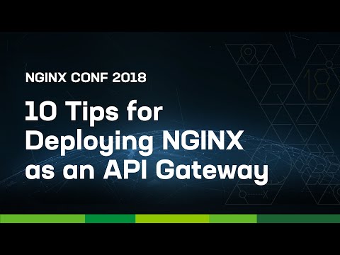 10 Tips for Deploying NGINX as an API Gateway
