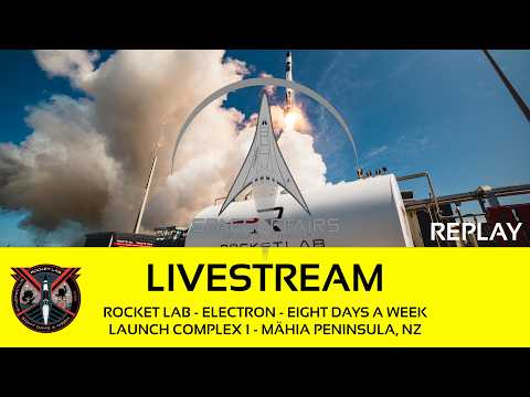 Rocket Lab - Electron - Eight Days A Week - LC 1 - Mähia, NZ - Space Affairs Live