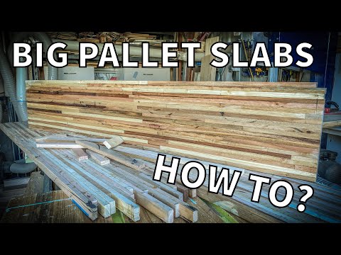 BIG Pallet Wood Slabs -This one is a how to!