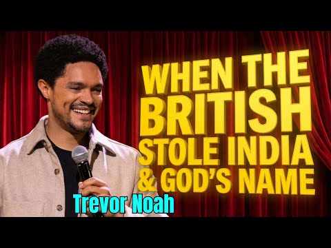 Trevor Noah: The Absurdity of British Colonization & God's Name ๐ ๐ฅ | Stand-up Comedy