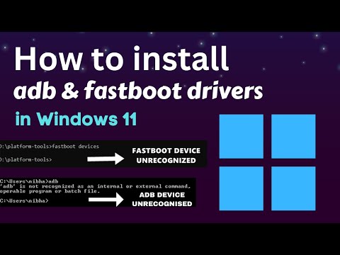 How to install adb and fastboot drivers in Windows 11