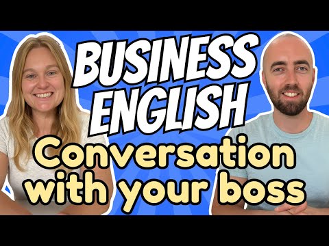 Business English at Work - Talking to your Boss - Part 2 - American and British English