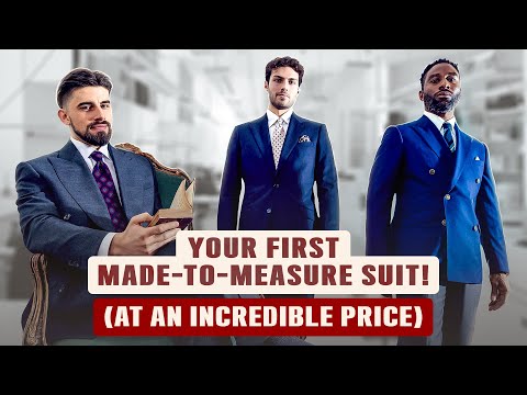 Your First Made-to-Measure Suit! (at an Incredible Price)